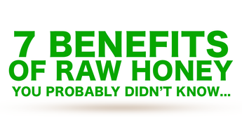 Top 7 Benefits of Raw Honey